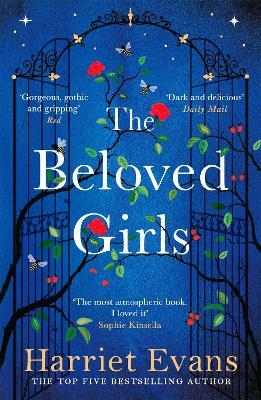 The Beloved Girls: The immersive, beguiling story of one unforgettable summer, with an OMG twist in the tale - Harriet Evans - cover