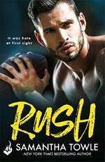 Rush: A passionately romantic, unforgettable love story