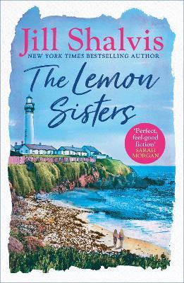 The Lemon Sisters: The feel-good read of the summer! - Jill Shalvis - cover