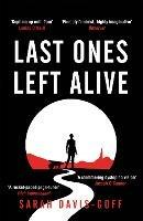 Last Ones Left Alive: The 'fiercely feminist, highly imaginative debut' - Observer
