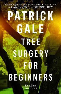 Tree Surgery for Beginners - Patrick Gale - cover