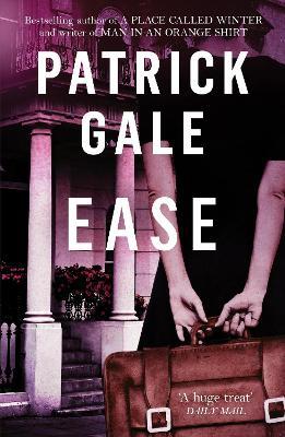 Ease - Patrick Gale - cover