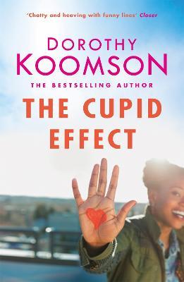 The Cupid Effect - Dorothy Koomson - cover