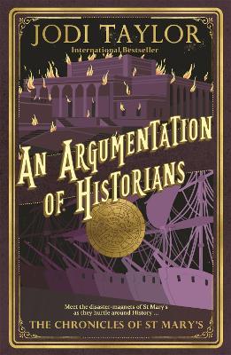 An Argumentation of Historians - Jodi Taylor - cover