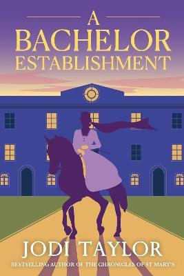 A Bachelor Establishment - Jodi Taylor - cover