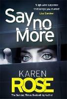 Say No More (The Sacramento Series Book 2): the heart-stopping thriller from the Sunday Times bestselling author