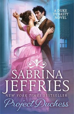 Project Duchess: Sweeping historical romance from the queen of the sexy Regency! - Sabrina Jeffries - cover