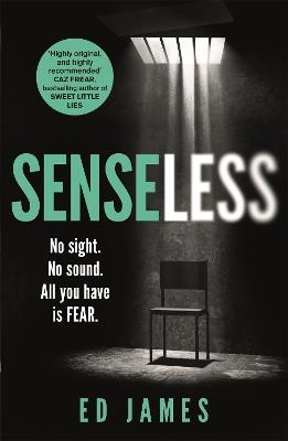 Senseless: the most chilling crime thriller of the year - Ed James - cover