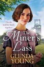 The Miner's Lass: A compelling saga of love, sacrifice and powerful family bonds