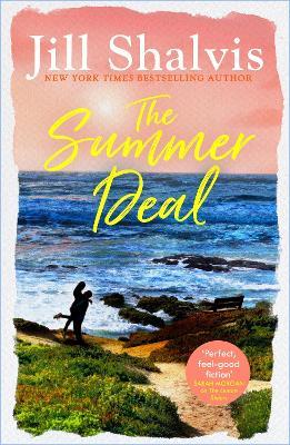 The Summer Deal: The ultimate feel-good holiday read! - Jill Shalvis - cover