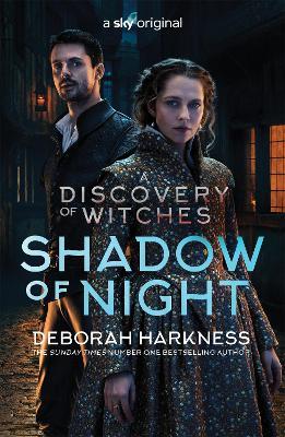 Shadow of Night: the book behind Season 2 of major Sky TV series A Discovery of Witches (All Souls 2) - Deborah Harkness - cover