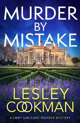 Murder by Mistake: A totally addictive cosy mystery - Lesley Cookman - cover