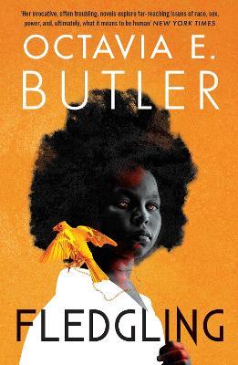 Fledgling: Octavia E. Butler's extraordinary final novel - Octavia E. Butler - cover