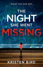 The Night She Went Missing: an absolutely gripping thriller about secrets and lies in a small town community