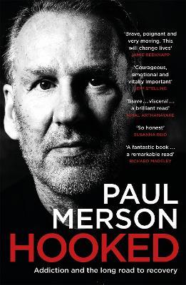 Hooked: Addiction and the Long Road to Recovery - Paul Merson - cover