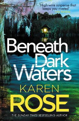 Beneath Dark Waters - Karen Rose - cover