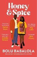 Honey & Spice: the heart-melting TikTok Book Awards Book of the Year - Bolu Babalola - cover