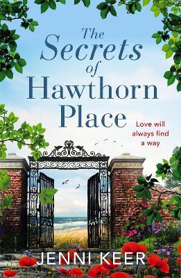 The Secrets of Hawthorn Place: A heartfelt and charming dual-time story of the power of love - Jenni Keer - cover