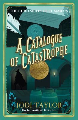 A Catalogue of Catastrophe - Jodi Taylor - cover