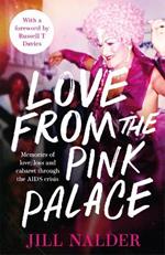 Love from the Pink Palace: Memories of Love, Loss and Cabaret through the AIDS Crisis, for fans of IT'S A SIN