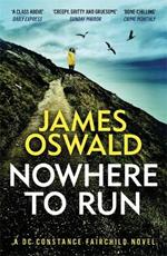 Nowhere to Run: the heartstopping new thriller from the Sunday Times bestselling author