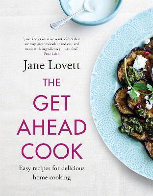 The Get-Ahead Cook - Jane Lovett - cover