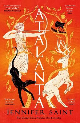 Atalanta: The dazzling story of the only female Argonaut - Jennifer Saint - cover