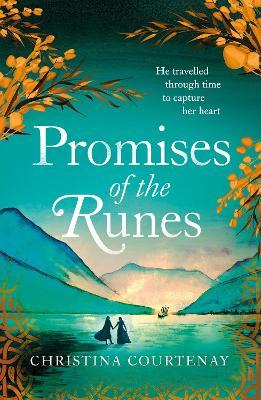 Promises of the Runes: The enthralling new timeslip tale in the beloved Runes series - Christina Courtenay - cover