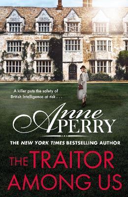 The Traitor Among Us (Elena Standish Book 5): Elena Standish thriller 5 - Anne Perry - cover