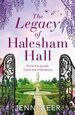 The Legacy of Halesham Hall: Shortlisted for Best Historical Romantic Novel at the Romantic Novel Awards 2023