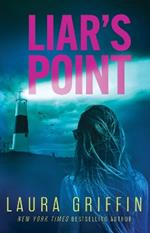 Liar's Point: A romantic thriller sure to have you on the edge of your seat!