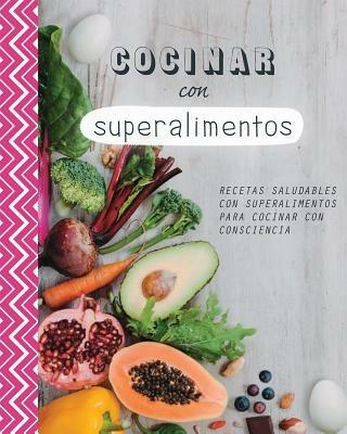 Cocinar Con Superalimentos - Parragon - cover