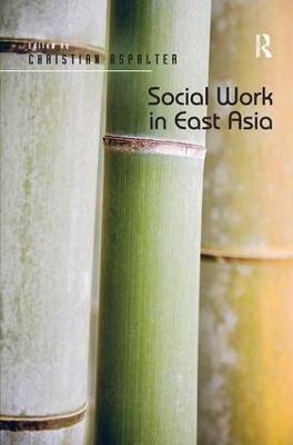 Social Work in East Asia - Christian Aspalter - cover