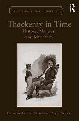 Thackeray in Time: History, Memory, and Modernity - cover