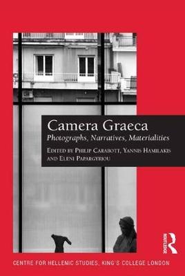 Camera Graeca: Photographs, Narratives, Materialities - cover