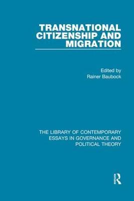 Transnational Citizenship and Migration - Rainer Baubock - cover