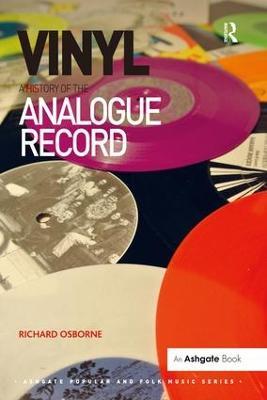 Vinyl: A History of the Analogue Record - Richard Osborne - cover