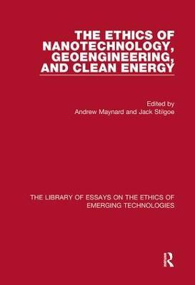 The Ethics of Nanotechnology, Geoengineering, and Clean Energy - cover