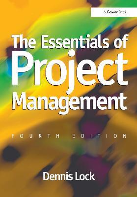 The Essentials of Project Management - Dennis Lock - cover