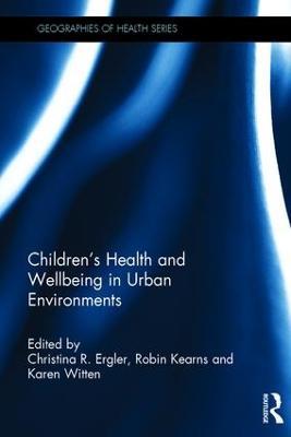 Children's Health and Wellbeing in Urban Environments - cover