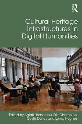 Cultural Heritage Infrastructures in Digital Humanities - cover