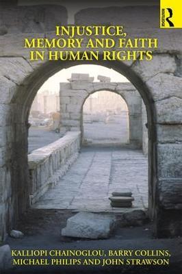 Injustice, Memory and Faith in Human Rights - cover