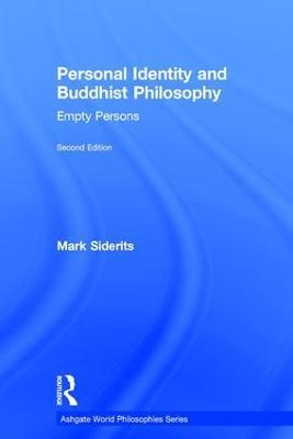 Personal Identity and Buddhist Philosophy: Empty Persons - Mark Siderits - cover