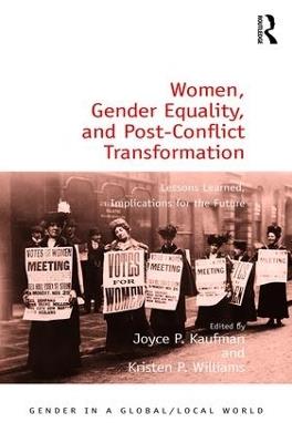 Women, Gender Equality, and Post-Conflict Transformation: Lessons Learned, Implications for the Future - cover