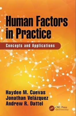 Human Factors in Practice: Concepts and Applications - cover
