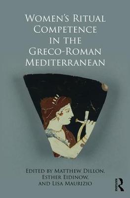 Women's Ritual Competence in the Greco-Roman Mediterranean - cover