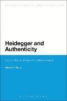 Heidegger and Authenticity: From Resoluteness to Releasement - Mahon O'Brien - cover