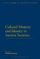 Cultural Memory and Identity in Ancient Societies - cover
