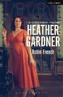 Heather Gardner - Robin French - cover