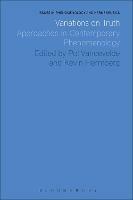 Variations on Truth: Approaches in Contemporary Phenomenology - cover